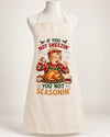 You Not Seasonin"  Apron