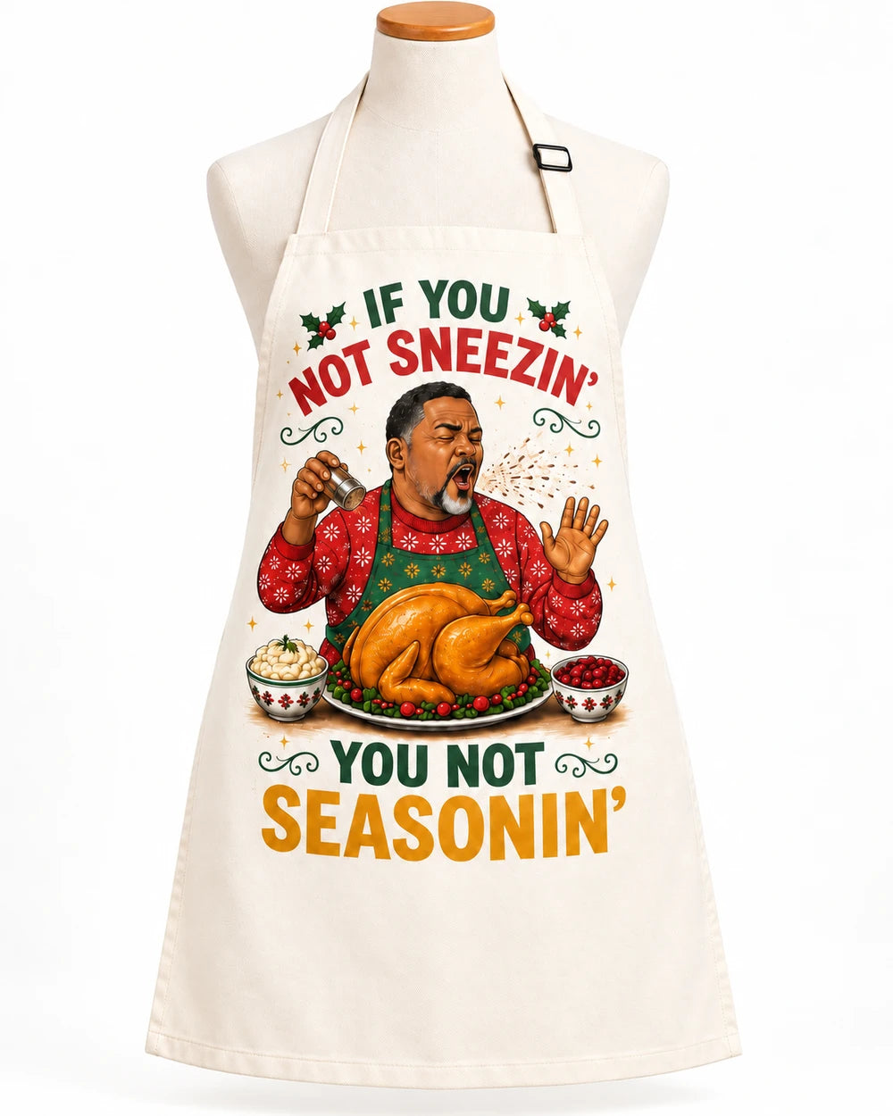 You Not Seasonin"  Apron