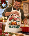 You Not Seasonin"  Apron